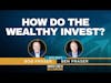 Replay: How the Wealthy Invest & the Alternative Investment Continuum