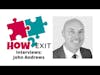 How2Exit Episode 15: John Andrews - corporate partner in the London office of JMW solicitors.