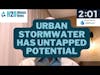 💧H2O Minute News💧Urban Stormwater Has Untapped Potential