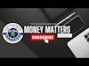 Money Matters Podcast | HFFG  Live Stream