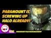 Is Paramount Already Screwing Up HALO? | Salty News