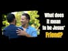 What does it mean to be Jesus friend?