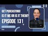 Episode 131 Clip: Get Podcasting! Helpful Tips on How to Start Podcasting and Creating Content