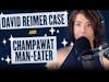 130. The David Reimer Case and The Champawat Man-eater