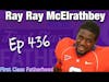 Ray Ray McElrathbey Interview | First Class Fatherhood Ep 436