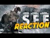 SEE Season 2 Trailer Reaction - Jason Momoa's Blind Samurai Is Back!