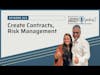 Create Contracts, Risk Management | Ep 013