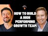 How to build a high-performing growth team | Adam Fishman (Patreon, Lyft, Imperfect Foods)
