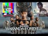 Why Everyone is Talking About Wakanda Forever and Andor!  | Scene N Nerd Reviews |