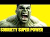 Sobriety is My Superpower - Sober is Dope podcast #short
