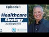 The Healthcare Leadership Experience Episode 1 with Dr. Alan Weiss - Audiogram B
