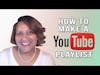YouTube Playlists Tutorial - How to Create and Edit Video Playlists