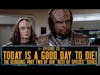 Episode 23 - Today is a Good Day to Die! A Deep Dive into the Klingons