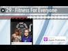 29 - Fitness For Everyone