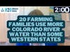 💧H2O Minute News💧20 Farming Families Get More Water From Colorado  River Than Some States
