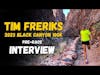 Tim Freriks | 2023 Black Canyon 100K Pre-Race Interview