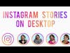 How To Download Instagram Stories from Your Desktop