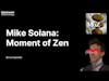 [Bonus Episode] Moment of Zen w/ Mike Solana, Erik Torenberg and Dan Romero