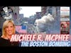 Michele McPhee “The Boston Bombing Unedited”