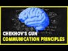 Chekhov's Gun Communication Principles