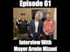 Episode 61 - Interview With Mayor Armin Mizani