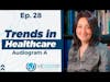 The Healthcare Leadership Experience Radio Show Episode 28 — Audiogram A