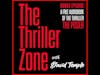 The Thriller Zone Bonus Podcast #2 featuring: The Poser