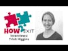 E140: Building a Diverse and Resilient Holding Company: Lessons from Trish Higgins