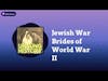 Jewish War Brides of World War II | Unsung History