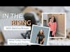 Watch: Alena Turley on the Rising Podcast for Inspiration and Advice for Mothers
