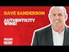Dave Sanderson-Authenticity Wins!