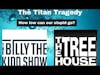 The Titan Tragedy according to @treehouseonair