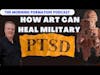 The Art Community Helps Vets Mentally Transition with AF Veteran Cody Vance #careertransition #art