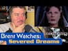 Brent Watches - Severed Dreams | Babylon 5 For the First Time 03x10 | Reaction Video