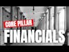 Core Pillar: Financials