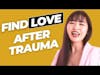 Finding LOVE after toxic/codependent relationships and trauma | Gloria Zhang