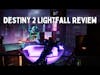 Destiny 2 Lightfall Quick Review - What Grade Does It Get?