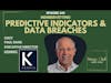 Predictive Indicators & Data Breaches w/ Paul Dank - Kennis