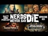 Salty Nerd Podcast #20: Star Wars, Jurassic World 3, Star Trek Picard Ep 5, Disney & Indy 5