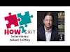 E159: Building an Empire - Businesses,  Private Equity, And M&A - With Adam Coffey