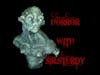 HORROR WITH SIR STURDY EPISODE 2 FT ROB & CHRIS  BIG BLACK MAN WITH A HOOK