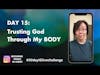 How God Led Me To Trust Him Through My Body