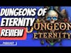 Dungeons of Eternity Review
