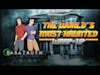 The World's Most Haunted:  Wrap-Up