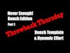 Bench Template and Dynamic Bench | Never Enough! Bench DVD Pt 1 | RetroPL