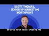The strategic marketing value of podcasting w/ Scott Thomas