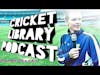 The Cricket Library Podcast - Nathan Hauritz Queensland Call Up