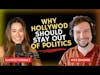 Why Hollywood Should Stay Out Of Politics