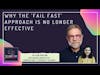 Why the 'fail fast' approach is no longer effective for product teams ft. Allen Holub