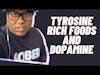 Tyrosine Rich Foods and Dopamine #short